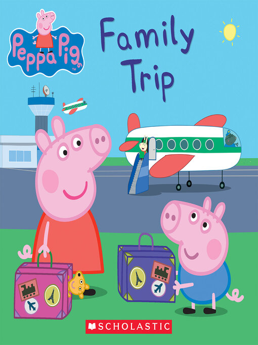 Title details for Family Trip by Scholastic - Wait list